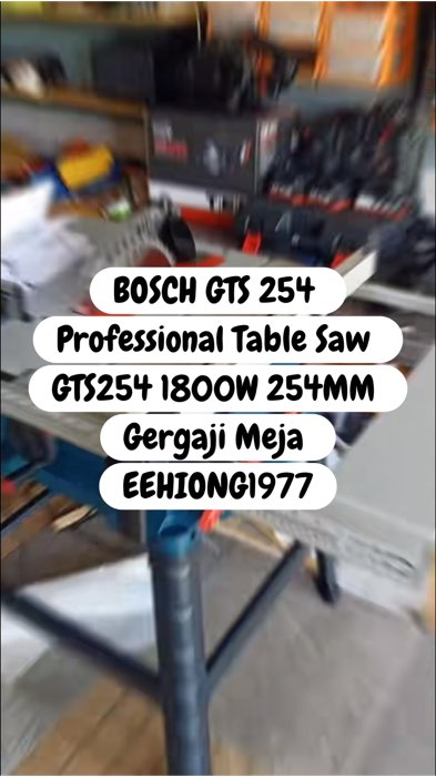 BOSCH GTS 254 Professional Table Saw GTS254 1800W 254MM Gergaji Meja EEHIONG1977#bosch #powertools #tablesaw #gergaji #tools